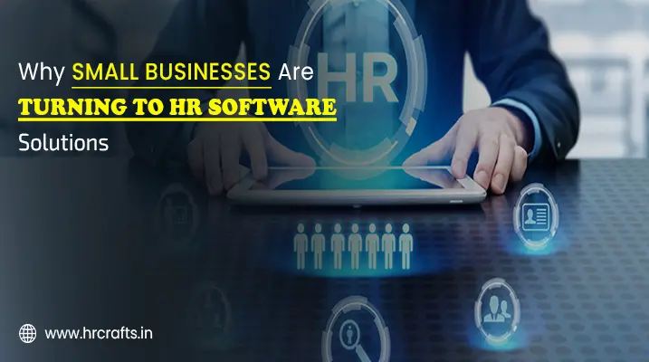 Why Small Businesses Are Turning to HR Software Solutions
